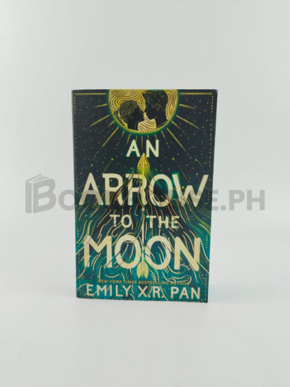 An Arrow To The Moon by Emily X. R. Pan