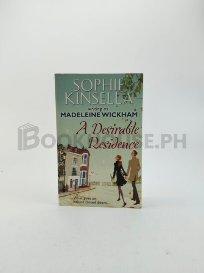 A Desirable Residence by Sophie Kinsella, Madeleine Wickham