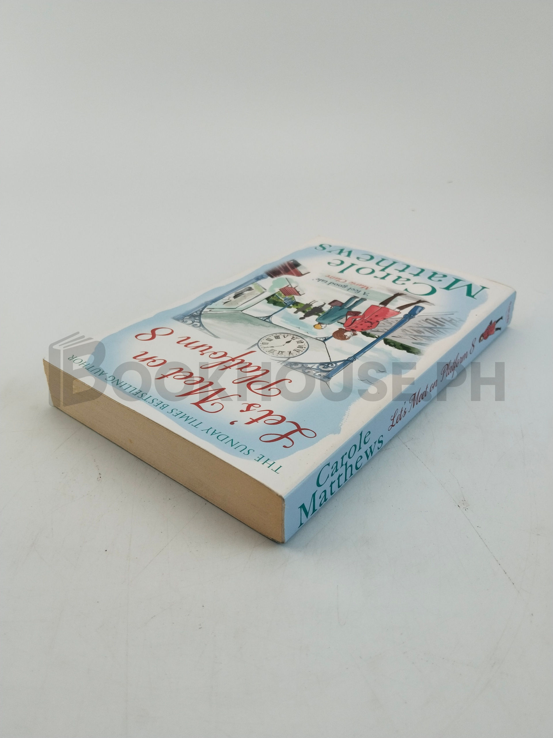 Let's Meet On Platform 8 by Carole Matthews - Image 2