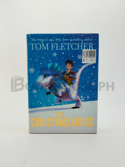 The Christmasaurus by Tom Fletcher