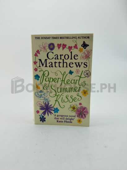 Paper Hearts And Summer Kisses by Carole Matthews