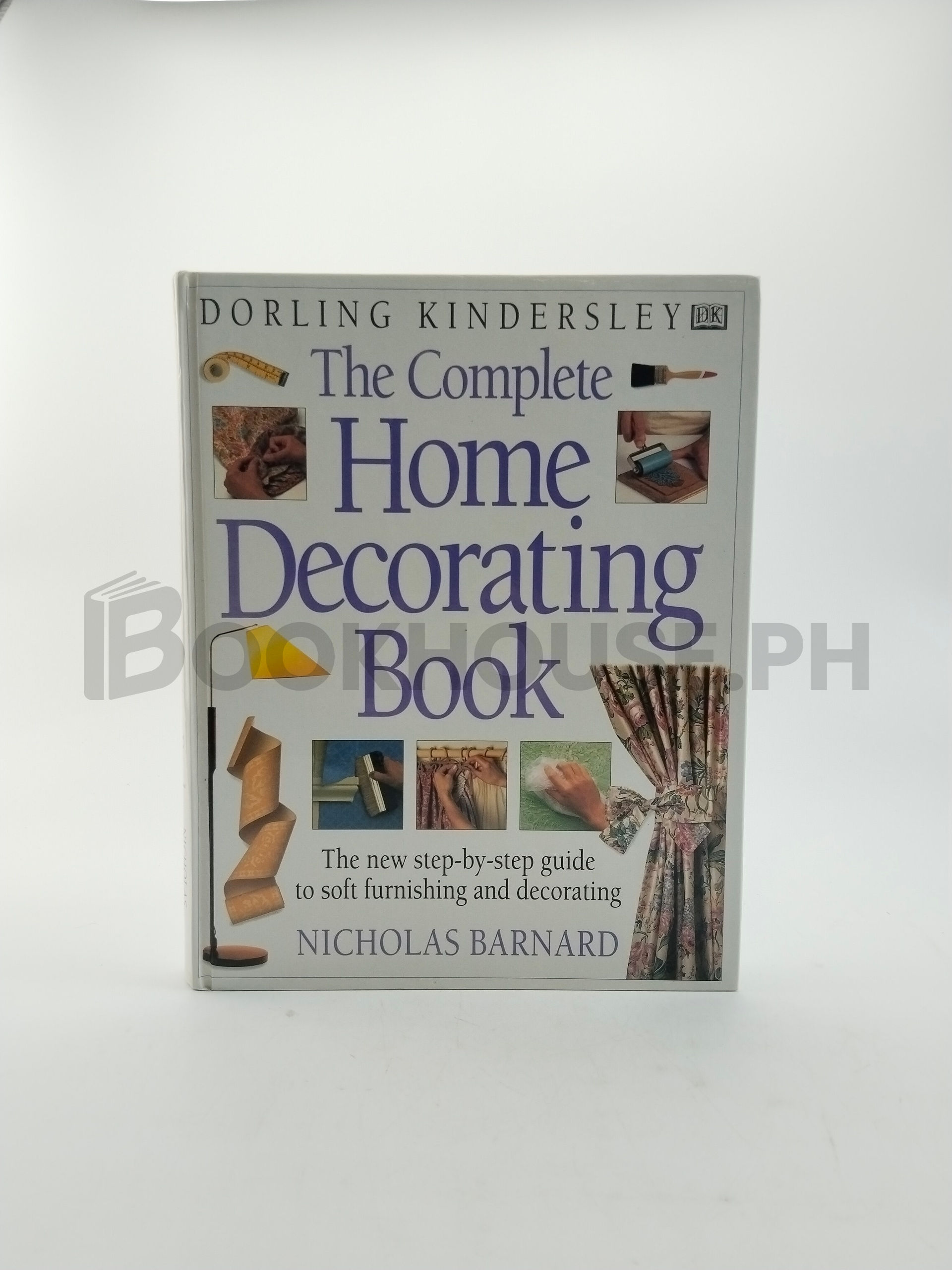 The Complete Home Decorating Book by Nicholas Barnard