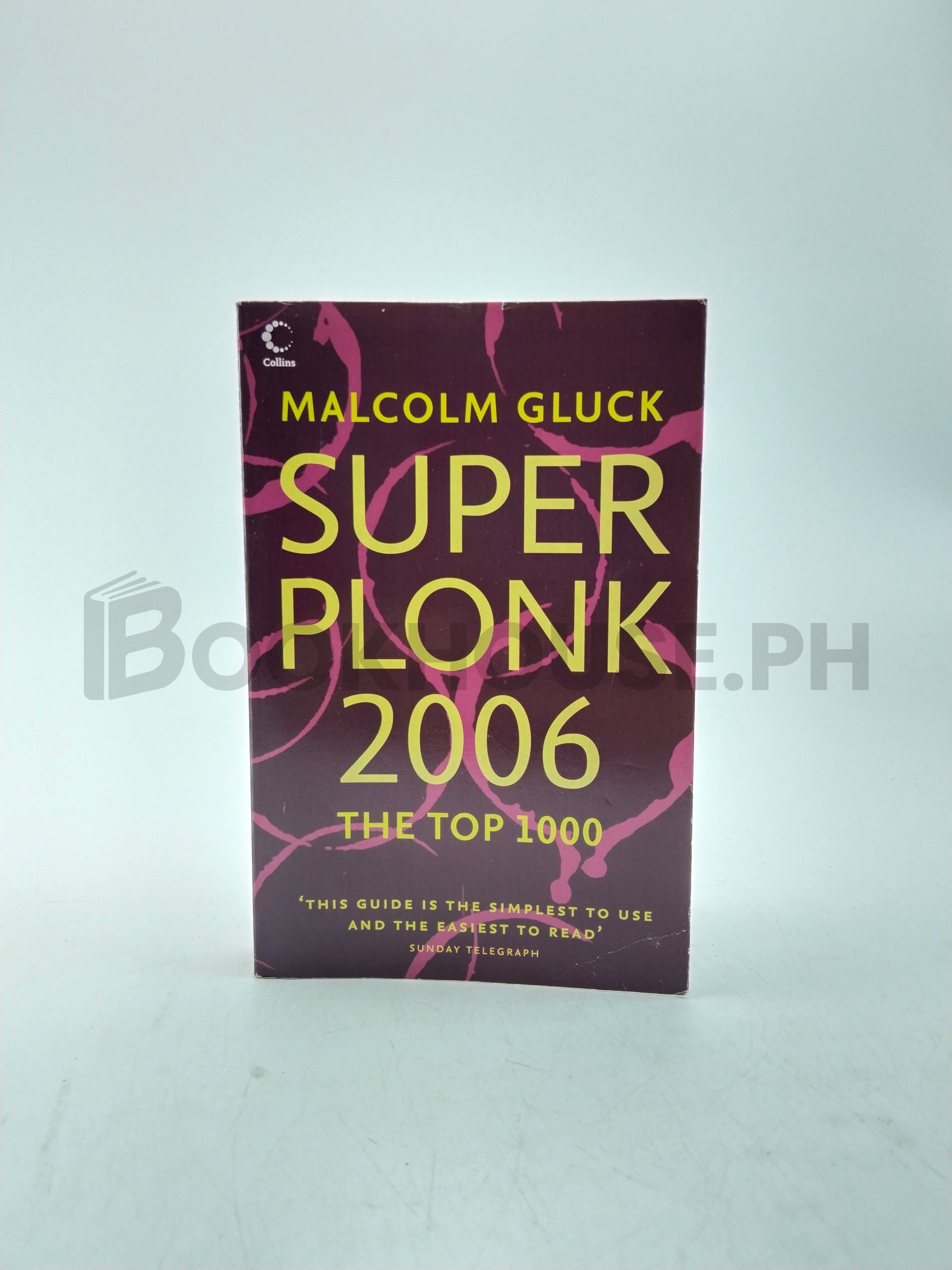Superplonk 2006 by Malcolm Gluck