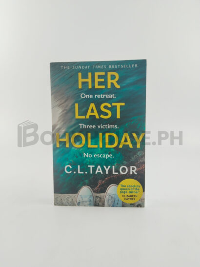 Her Last Holiday by C. L. Taylor