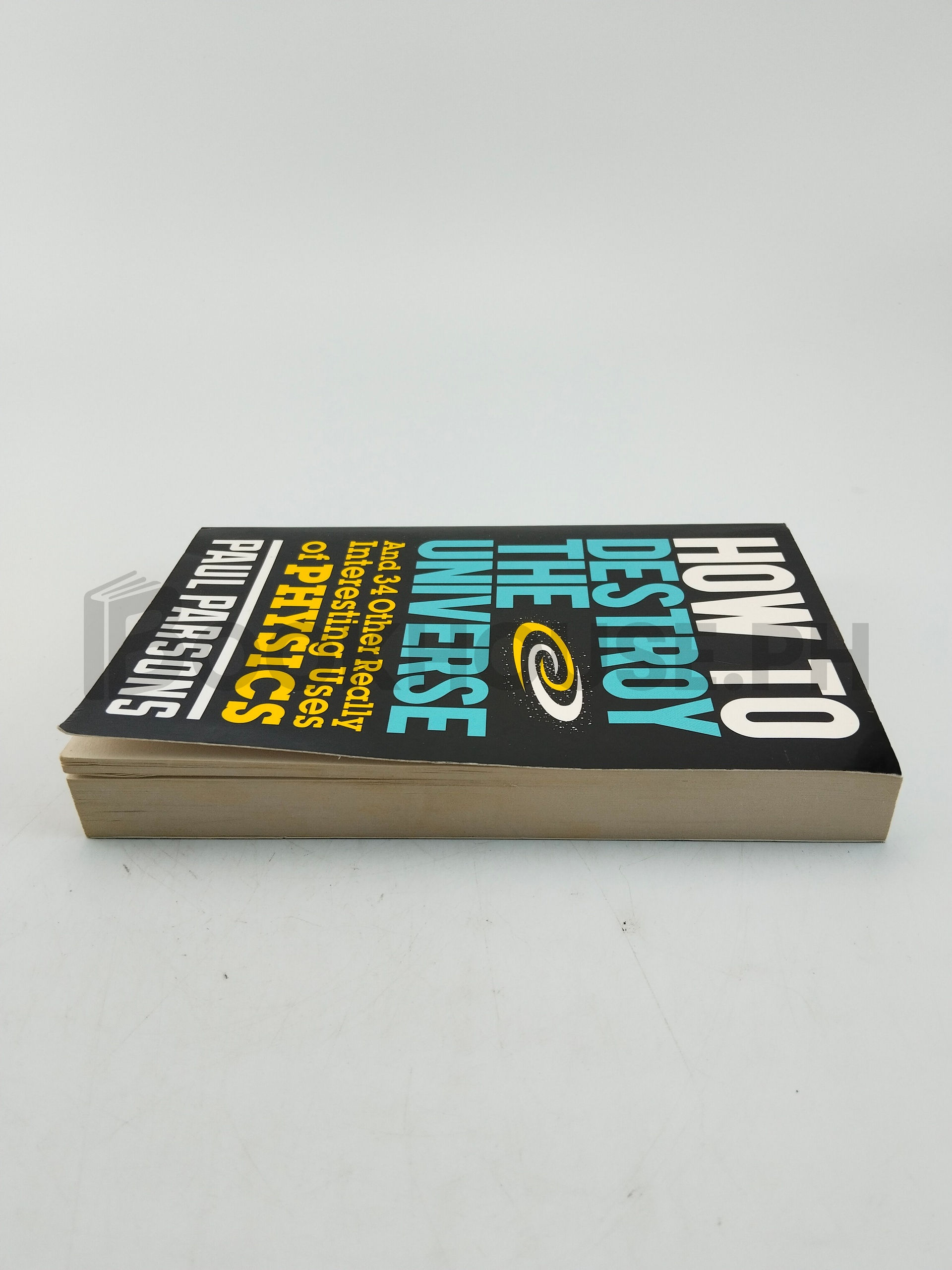 How To Destroy The Universe by Paul Parsons - Image 4