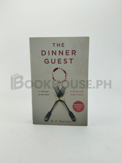 The Dinner Guest by B. P. Walter