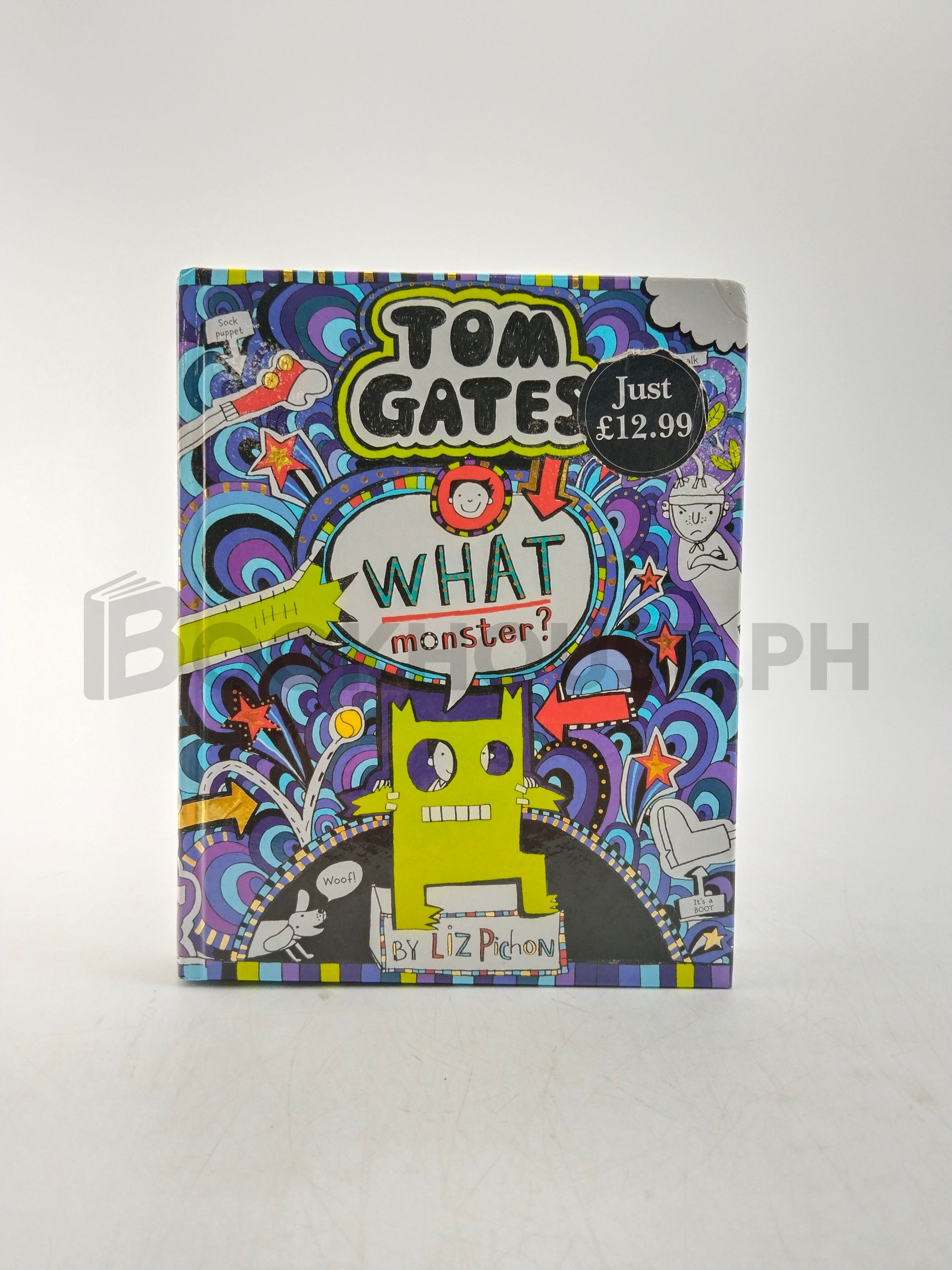 Tom Gates 15: What Monster? by Liz Pichon