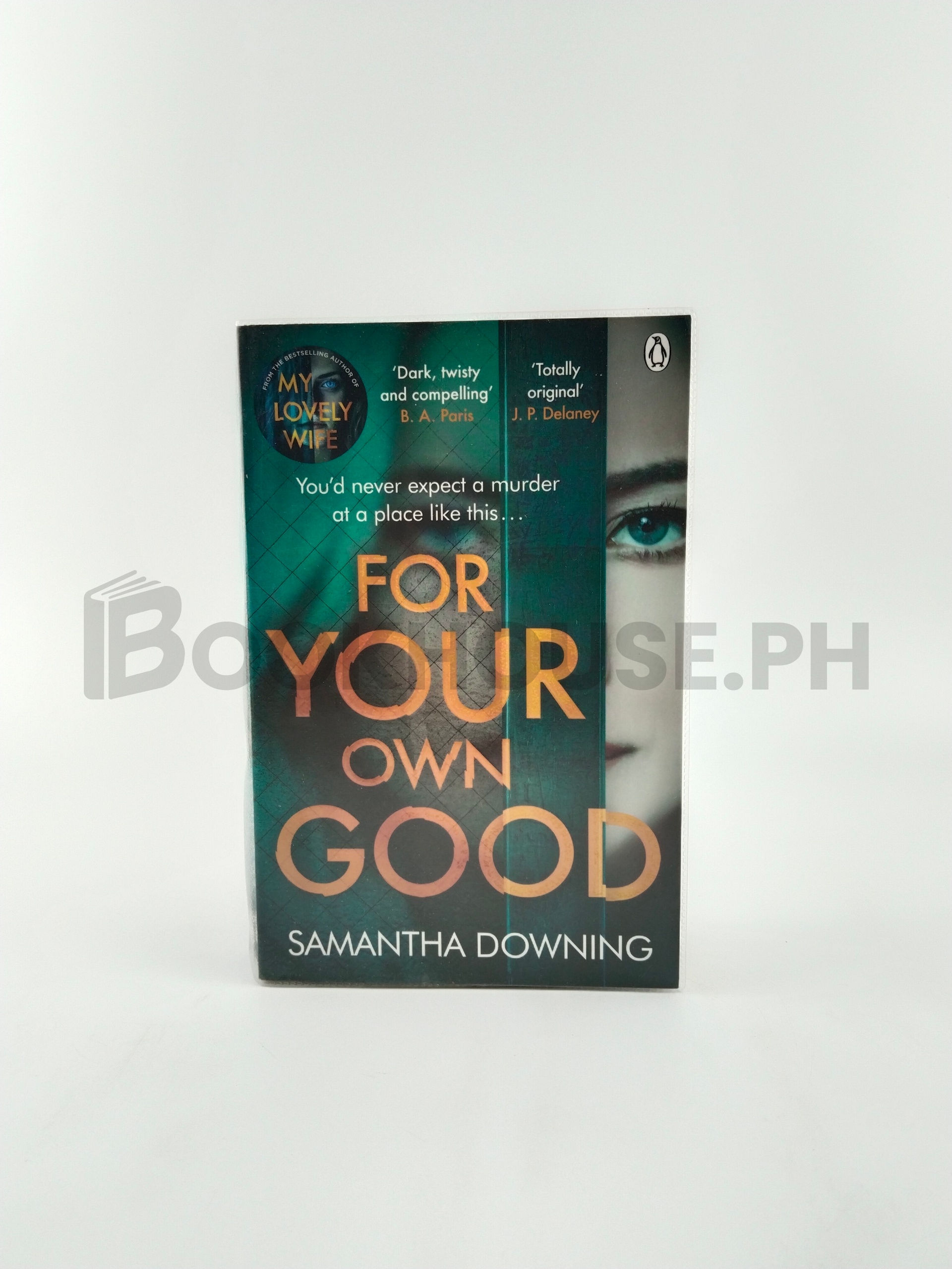 For Your Own Good by Samantha Downing