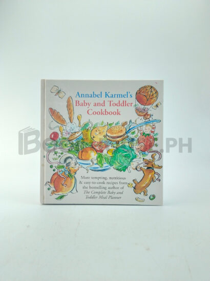 Annabel Karmel's Baby And Toddler Cookbook by Annabel Karmel