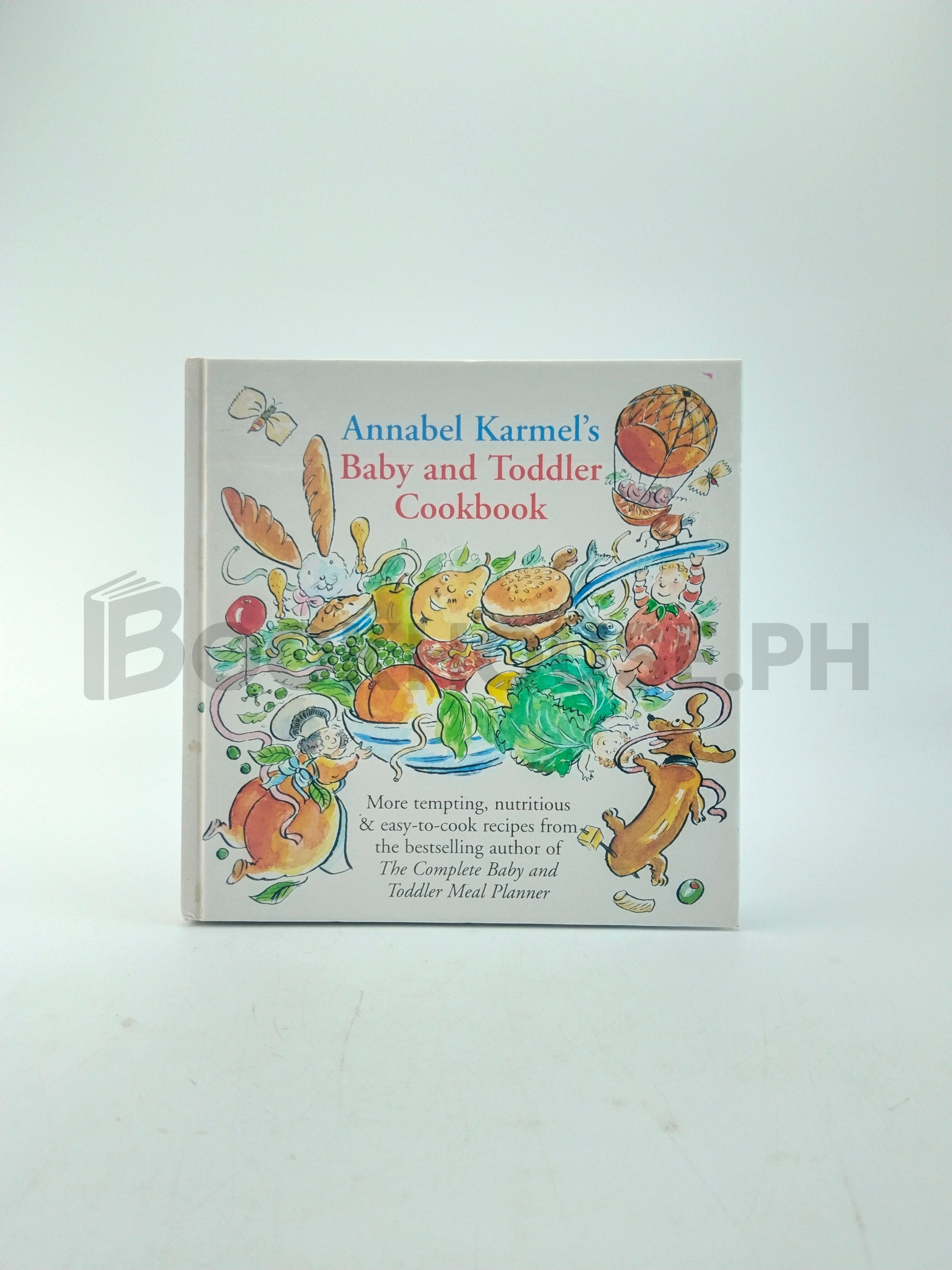 Annabel Karmel's Baby And Toddler Cookbook by Annabel Karmel