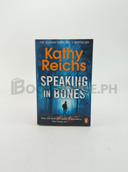 Speaking In Bones by Kathy Reichs