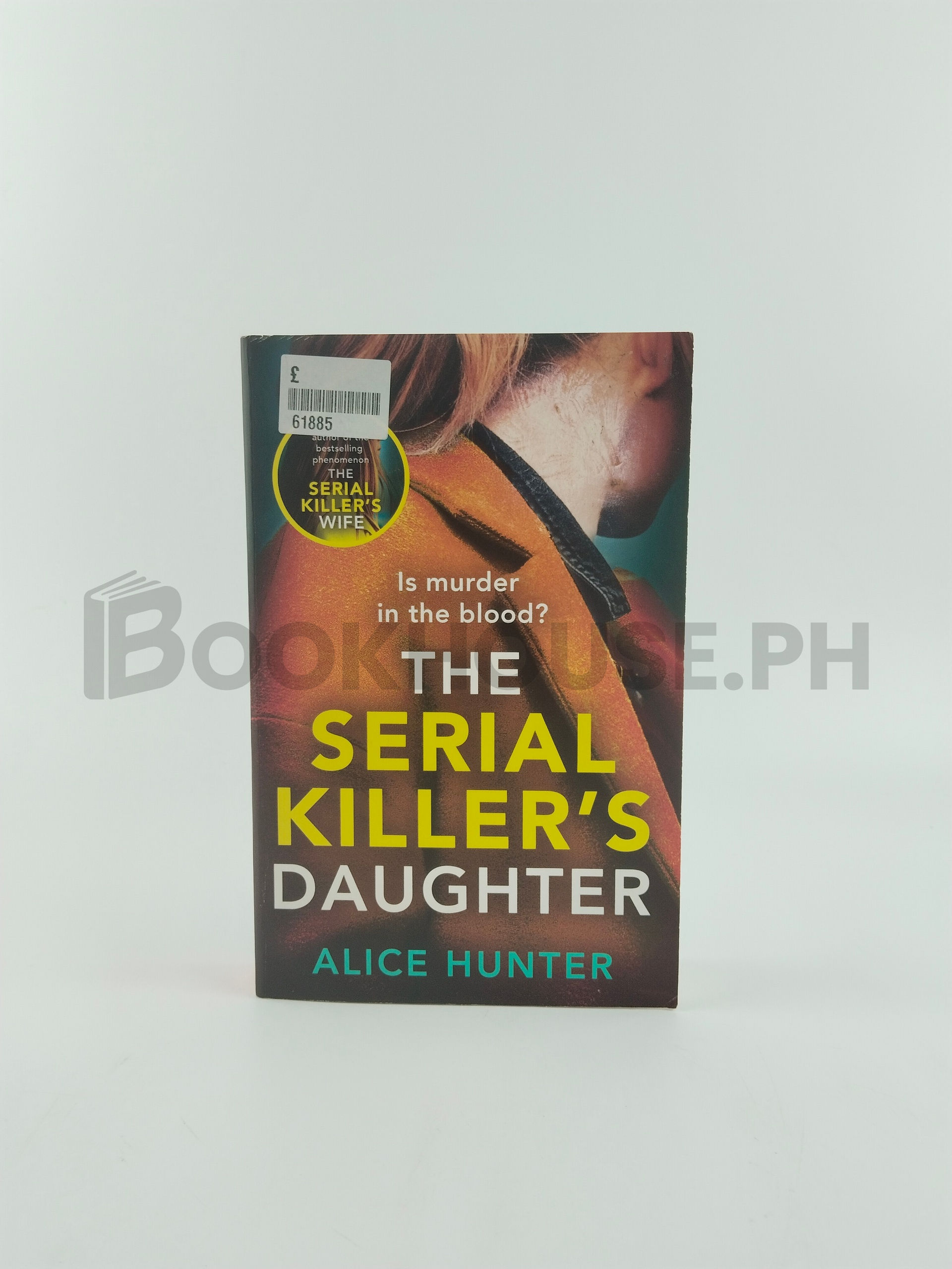 The Serial Killer's Daughter by Alice Hunter