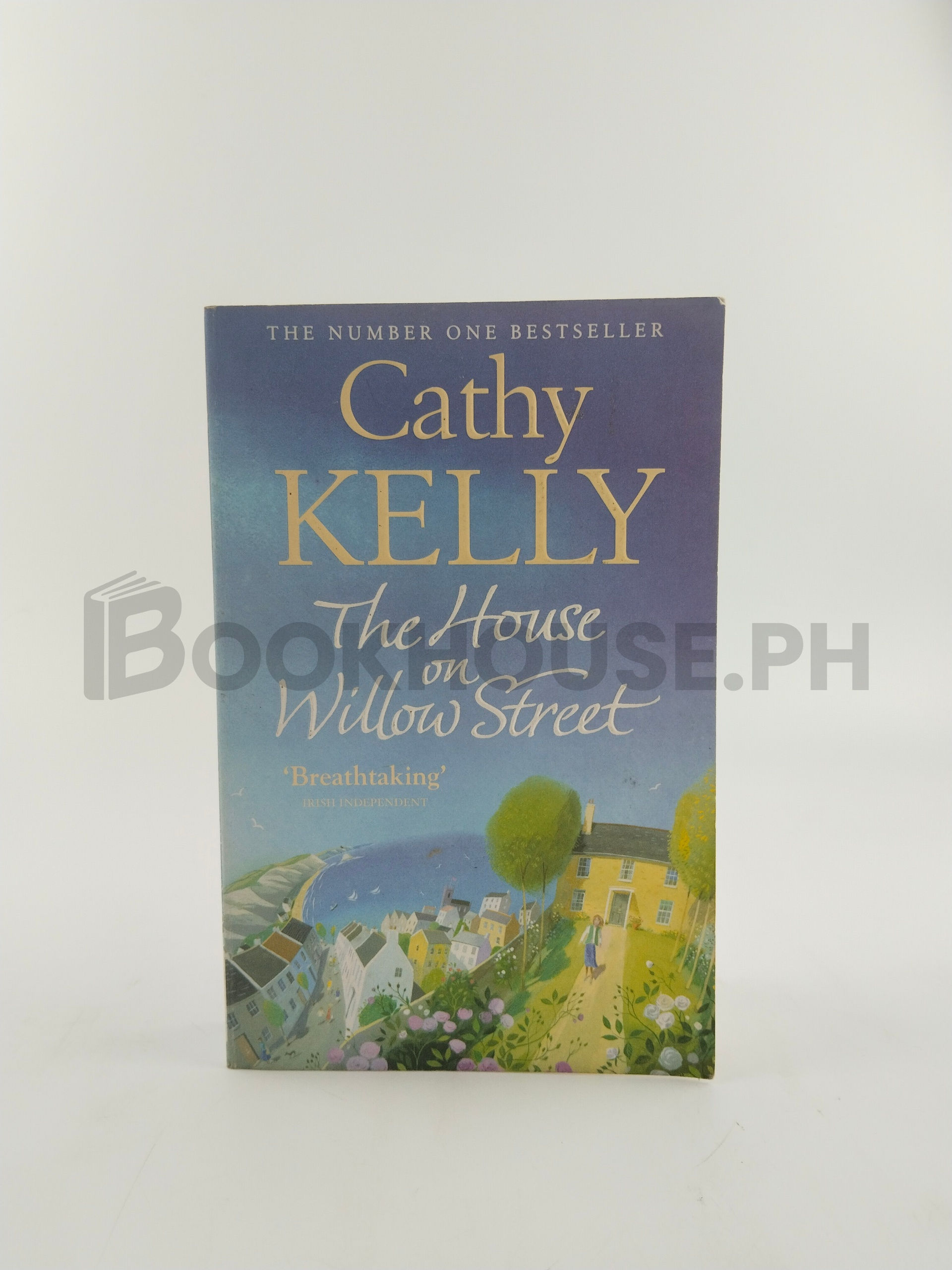 The House On Willow Street by Cathy Kelly
