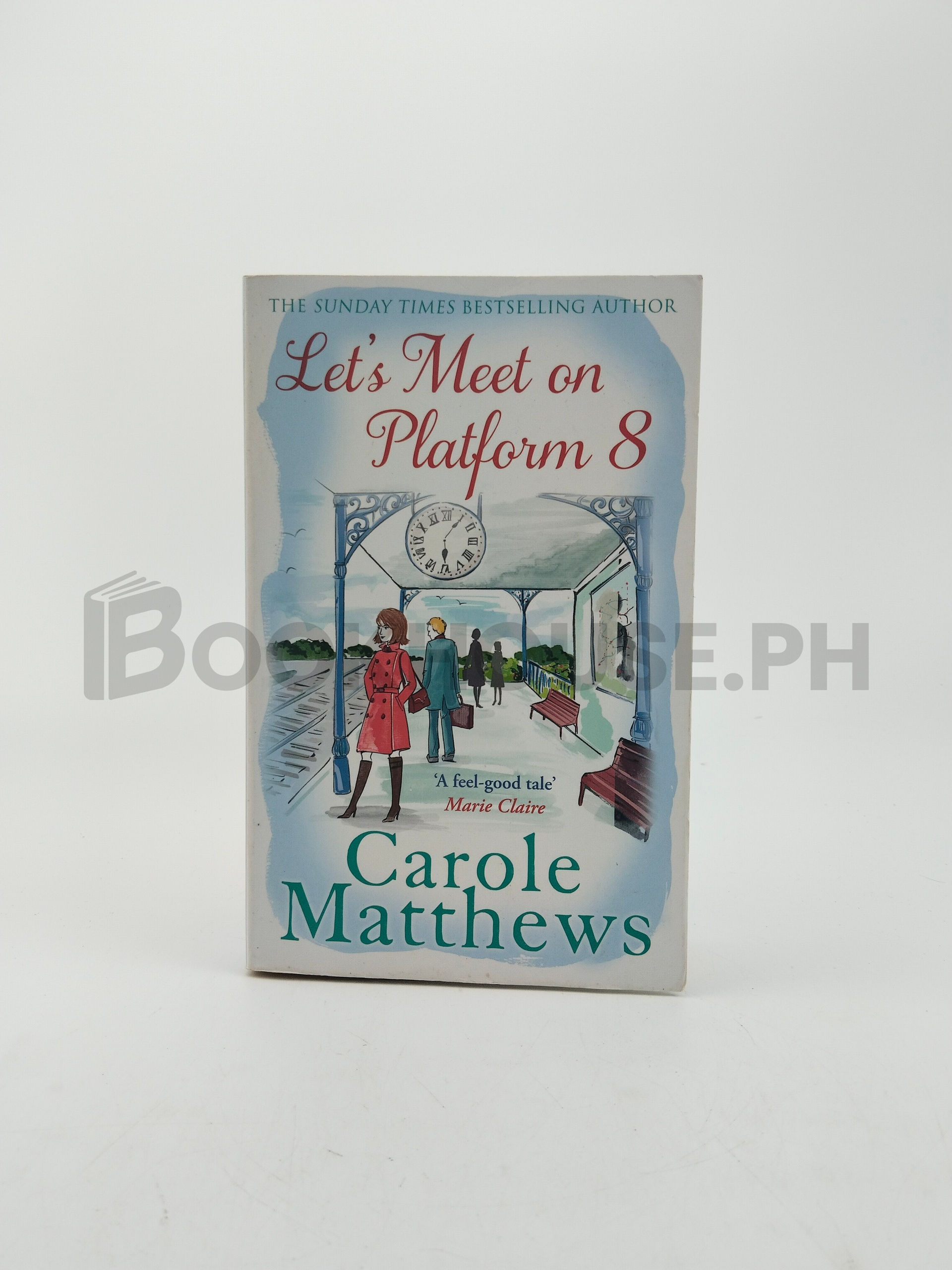 Let's Meet On Platform 8 by Carole Matthews