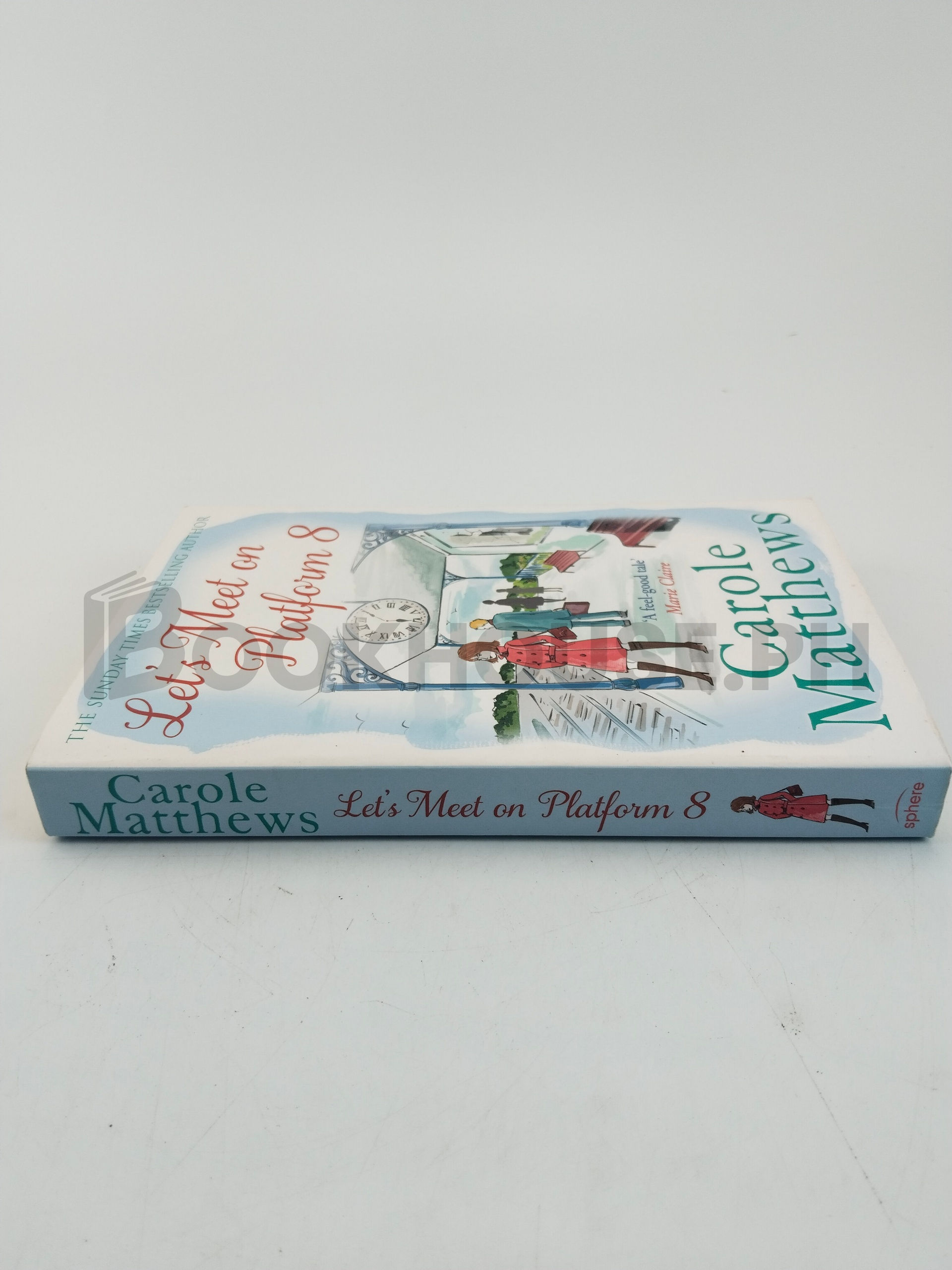 Let's Meet On Platform 8 by Carole Matthews - Image 3