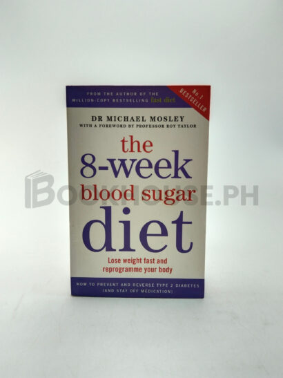 The 8-week Blood Sugar Diet by Michael Mosley