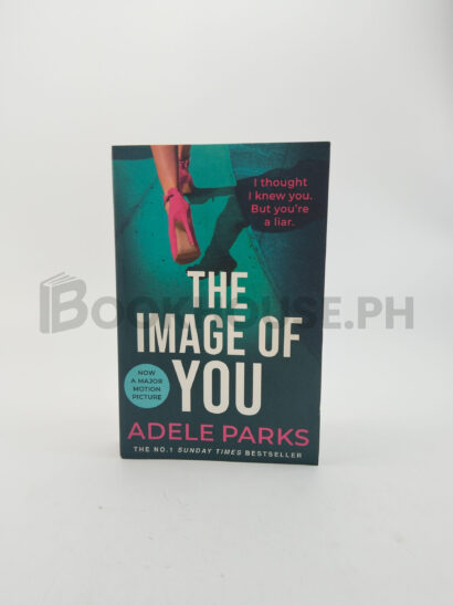 The Image Of You by Adele Parks