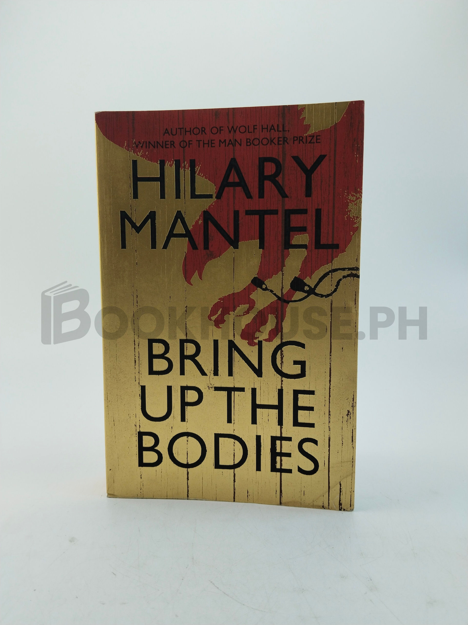Bring Up The Bodies by Hilary Mantel