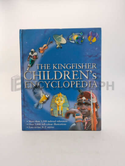 The Kingfisher Children's Encyclopedia by Kingfisher