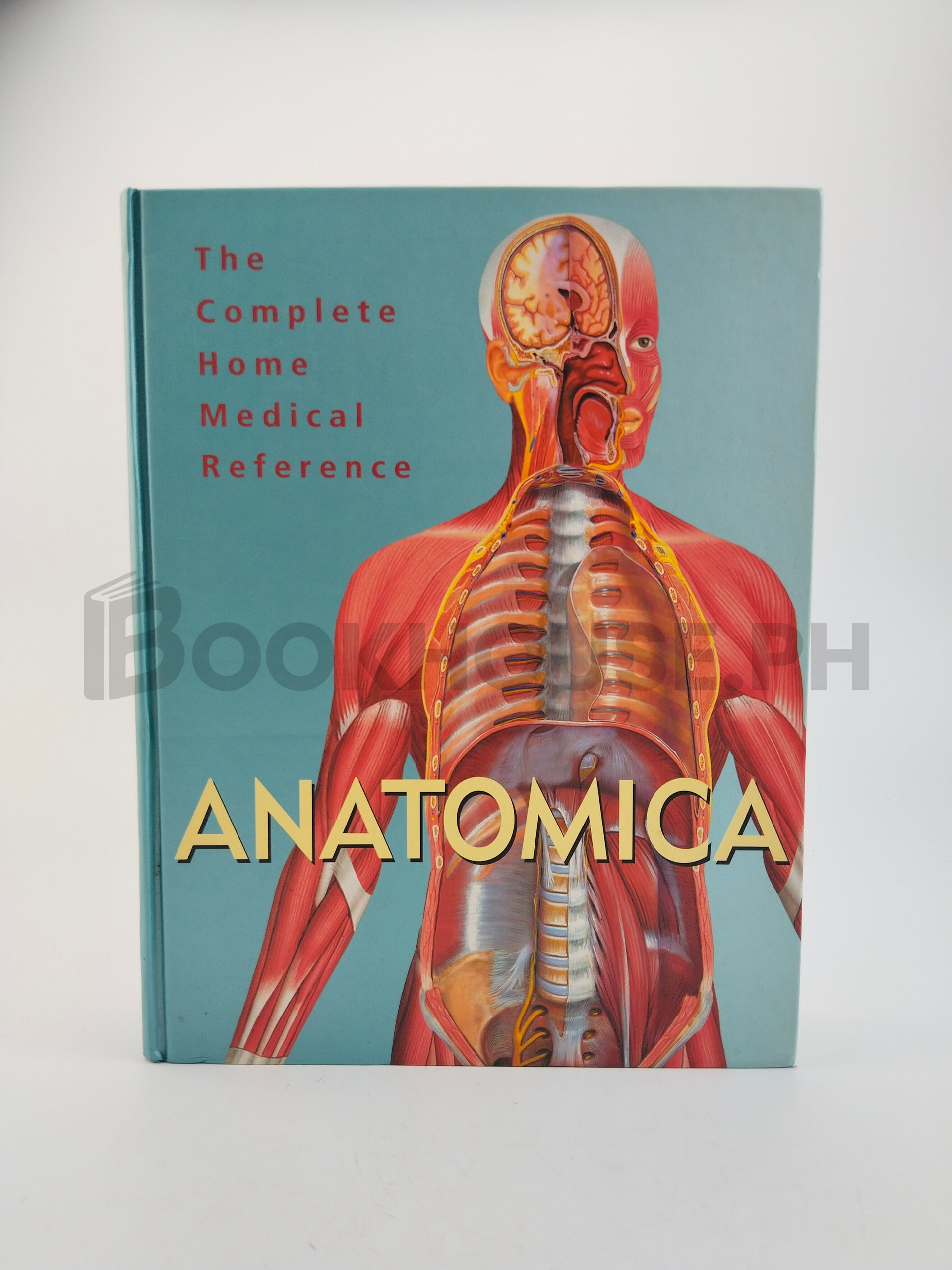 The Complete Home Medical Reference Anatomica by Konemann