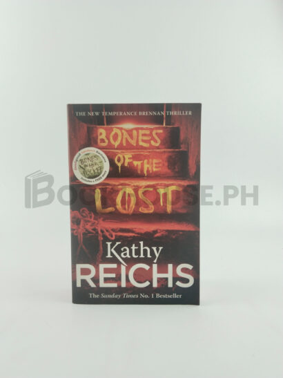Bones Of The Lost by Kathy Reichs