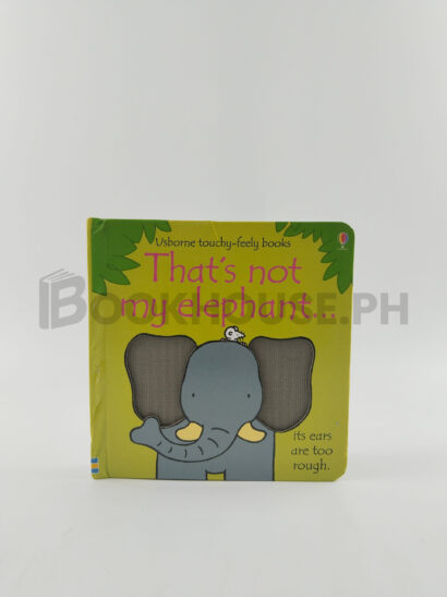 That's Not My Elephant by Fiona Watt