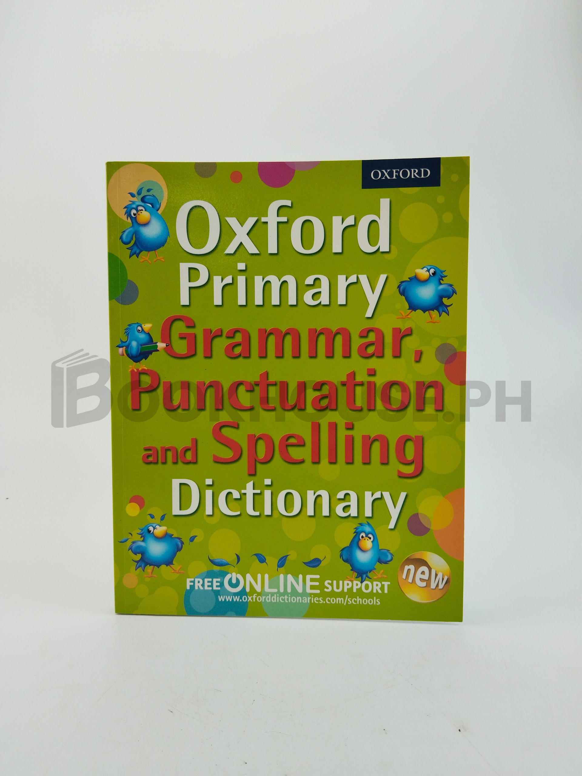 Oxford Primary Grammar, Punctuation And Spelling Dictionary by Oxford Dictionaries
