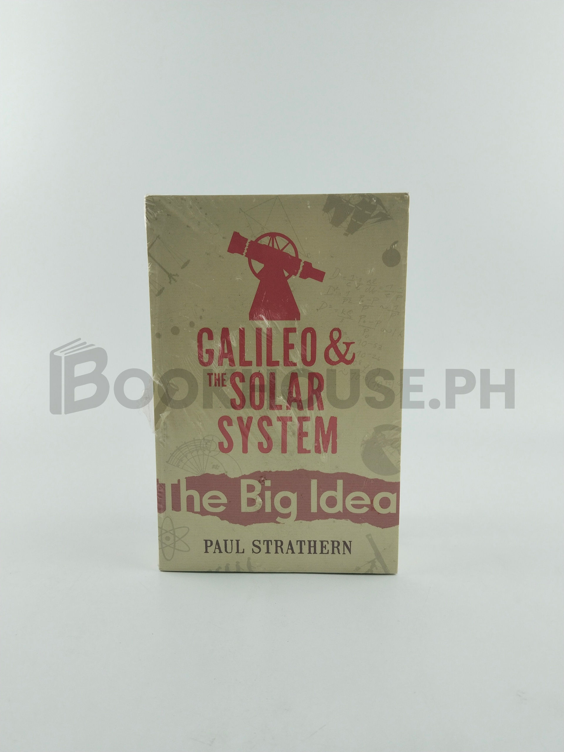 Galileo & The Solar System, Einstein & Relativity, Newton & Gravity, Pythagoras & His Theorem, Darwin & Evolution, Hawking & Black Holes by Paul Strathern