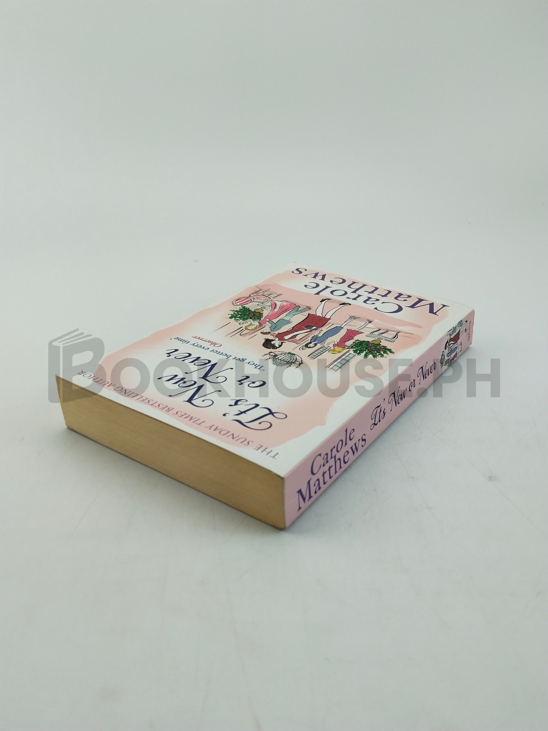 It's Now Or Never by Carole Matthews - Image 2