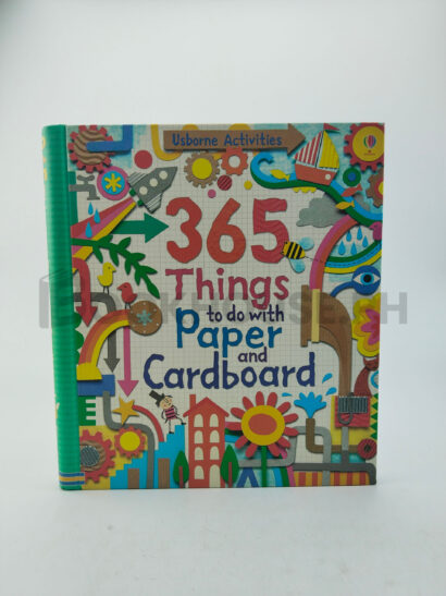 365 Things To Do With Paper And Cardboard by Fiona Watt