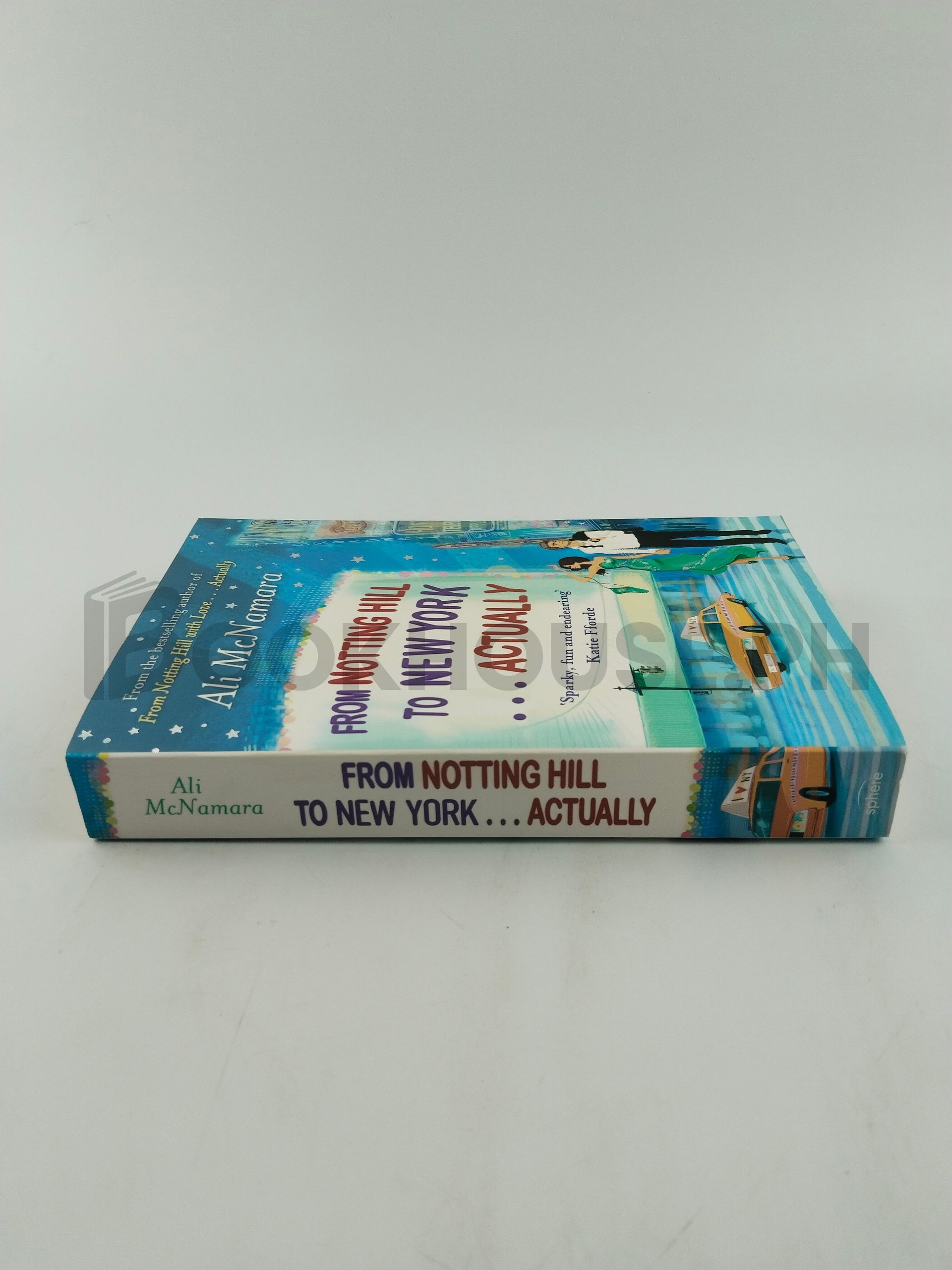 From Notting Hill To New York . . . Actually by Ali Mcnamara - Image 3