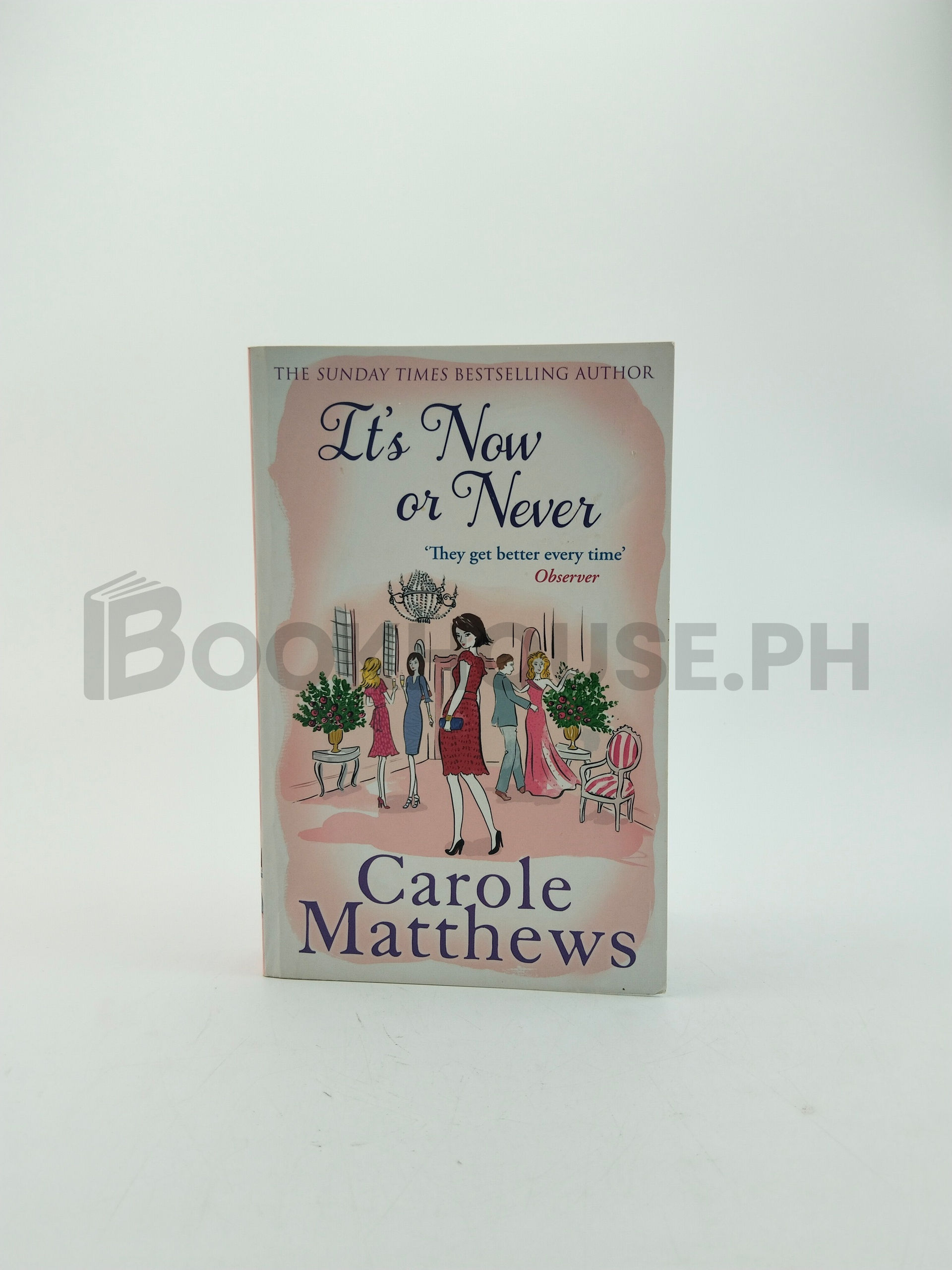 It's Now Or Never by Carole Matthews