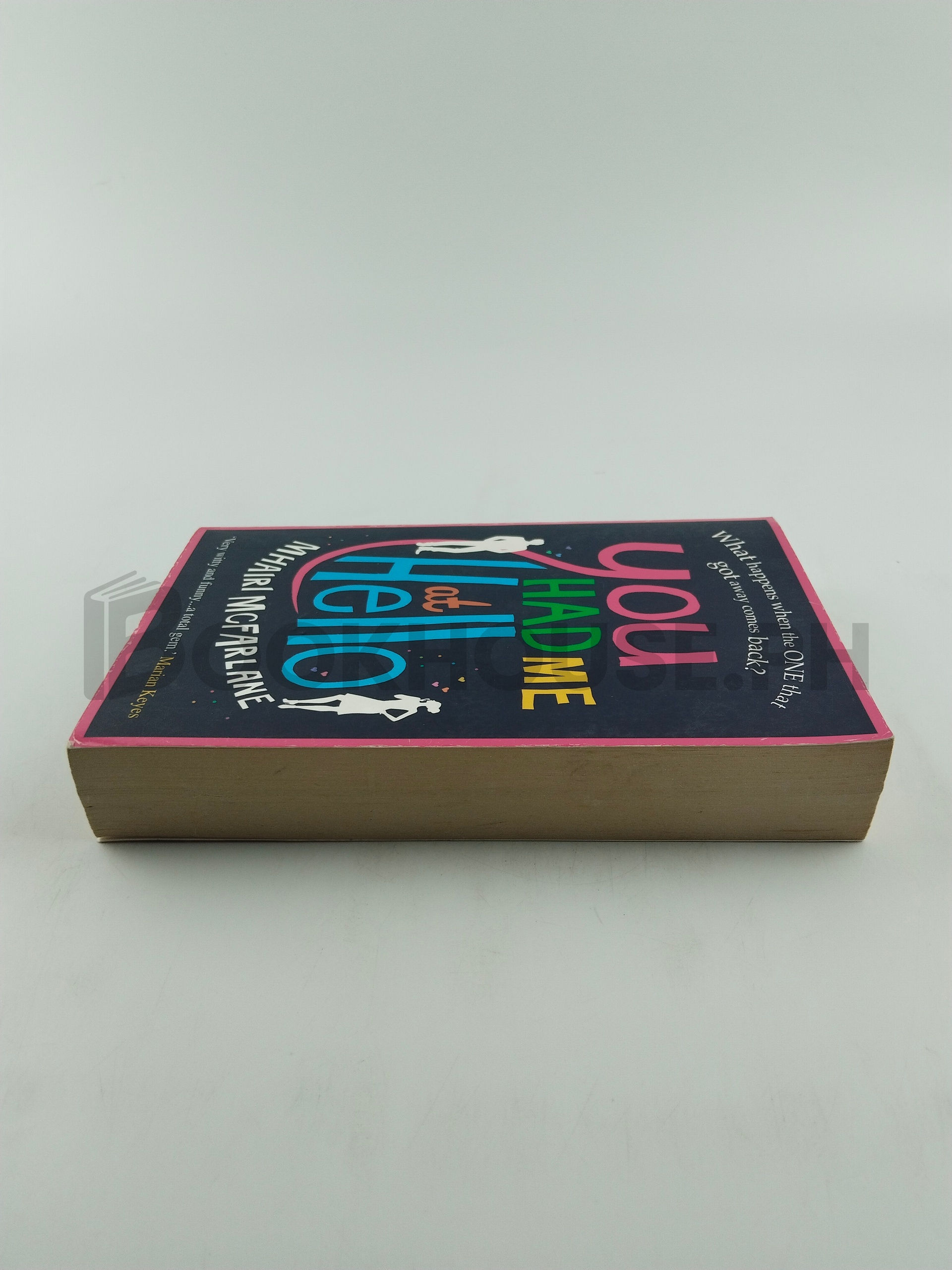 You Had Me At Hello by Mhairi Mcfarlane - Image 4