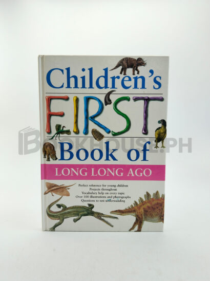 Children's First Book Of Long Long Ago by Neil Morris