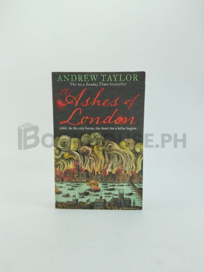 The Ashes Of London by Andrew Taylor