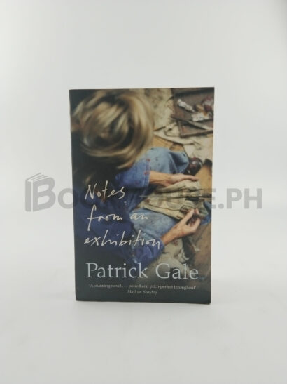 Notes From An Exhibition by Patrick Gale