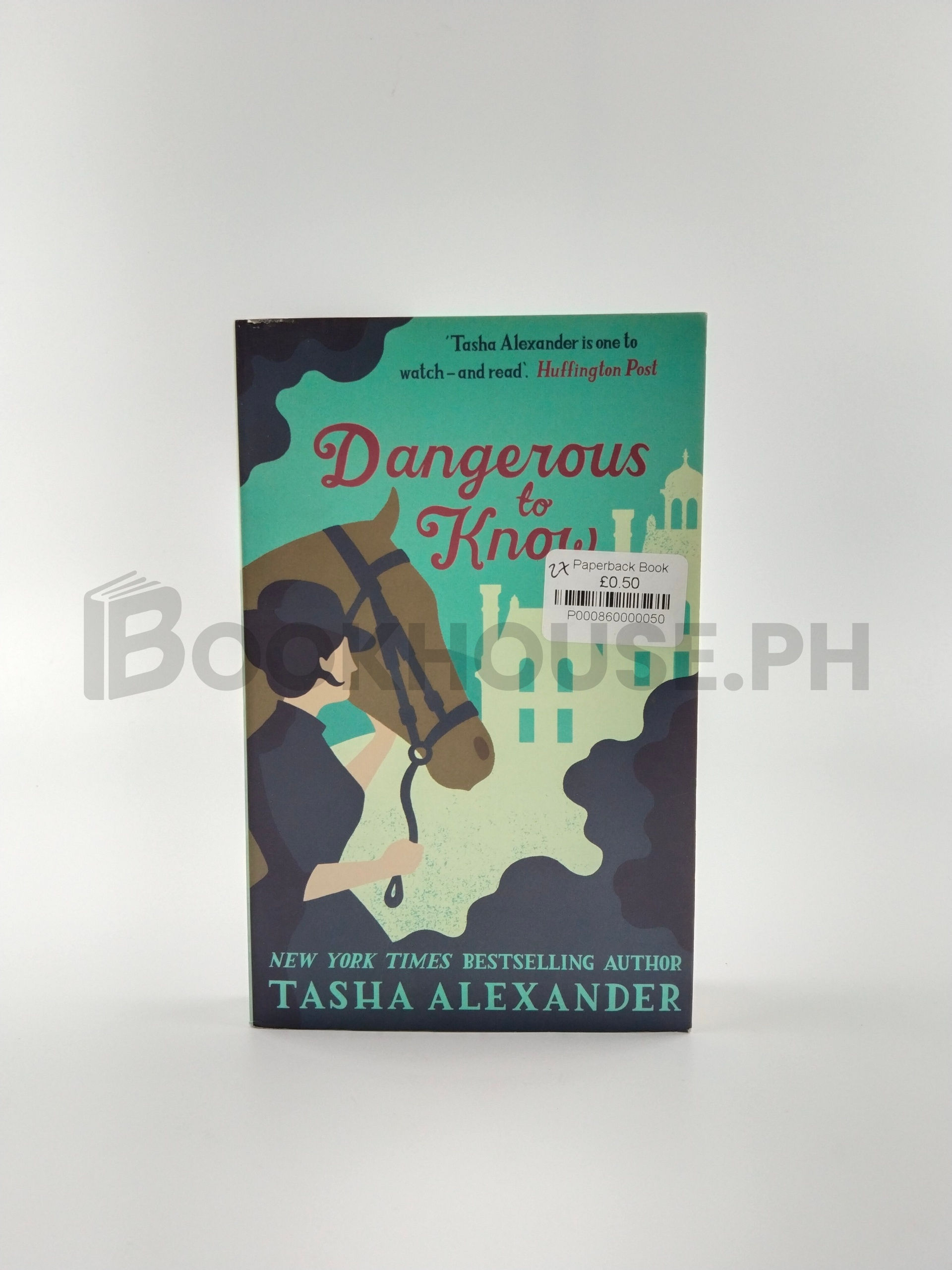 Dangerous To Know by Tasha Alexander