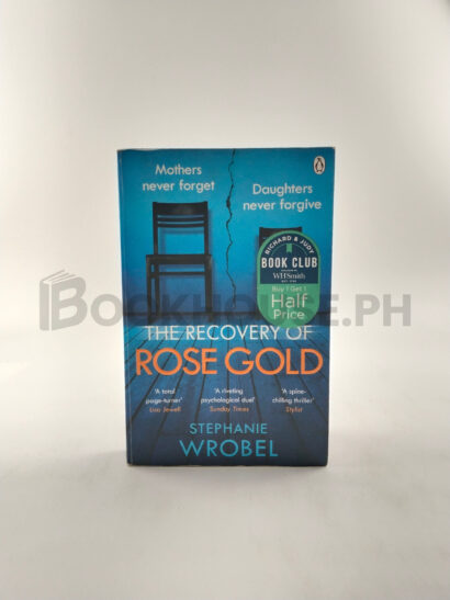 The Recovery Of Rose Gold by Stephanie Wrobel