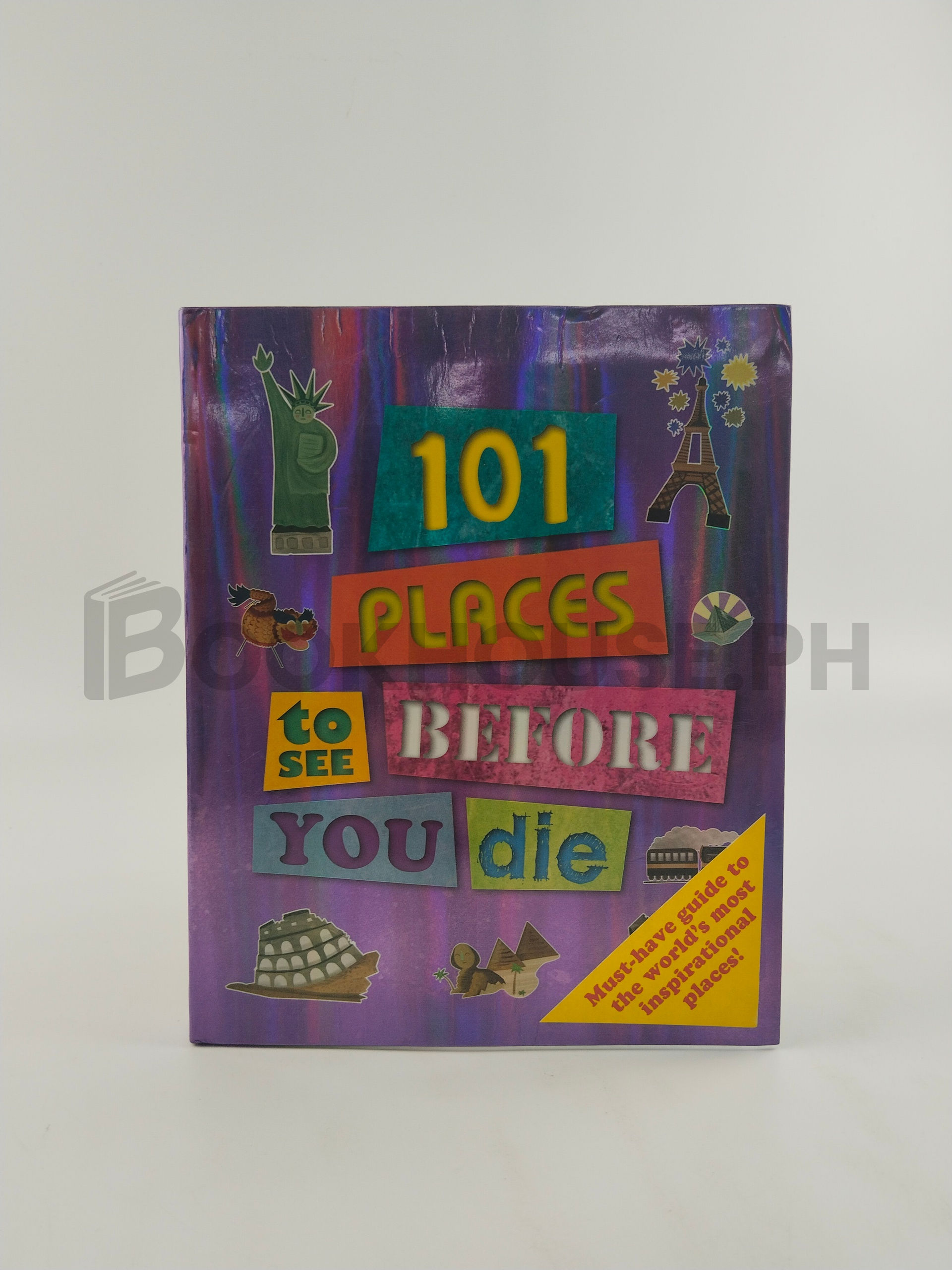 101 Places To See Before You Die by Igloo Books