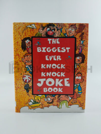 The Biggest Ever Knock Knock Joke Book by Parragon Book Service Limited