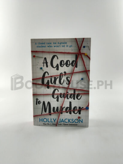 A Good Girl's Guide To Murder by Holly Jackson