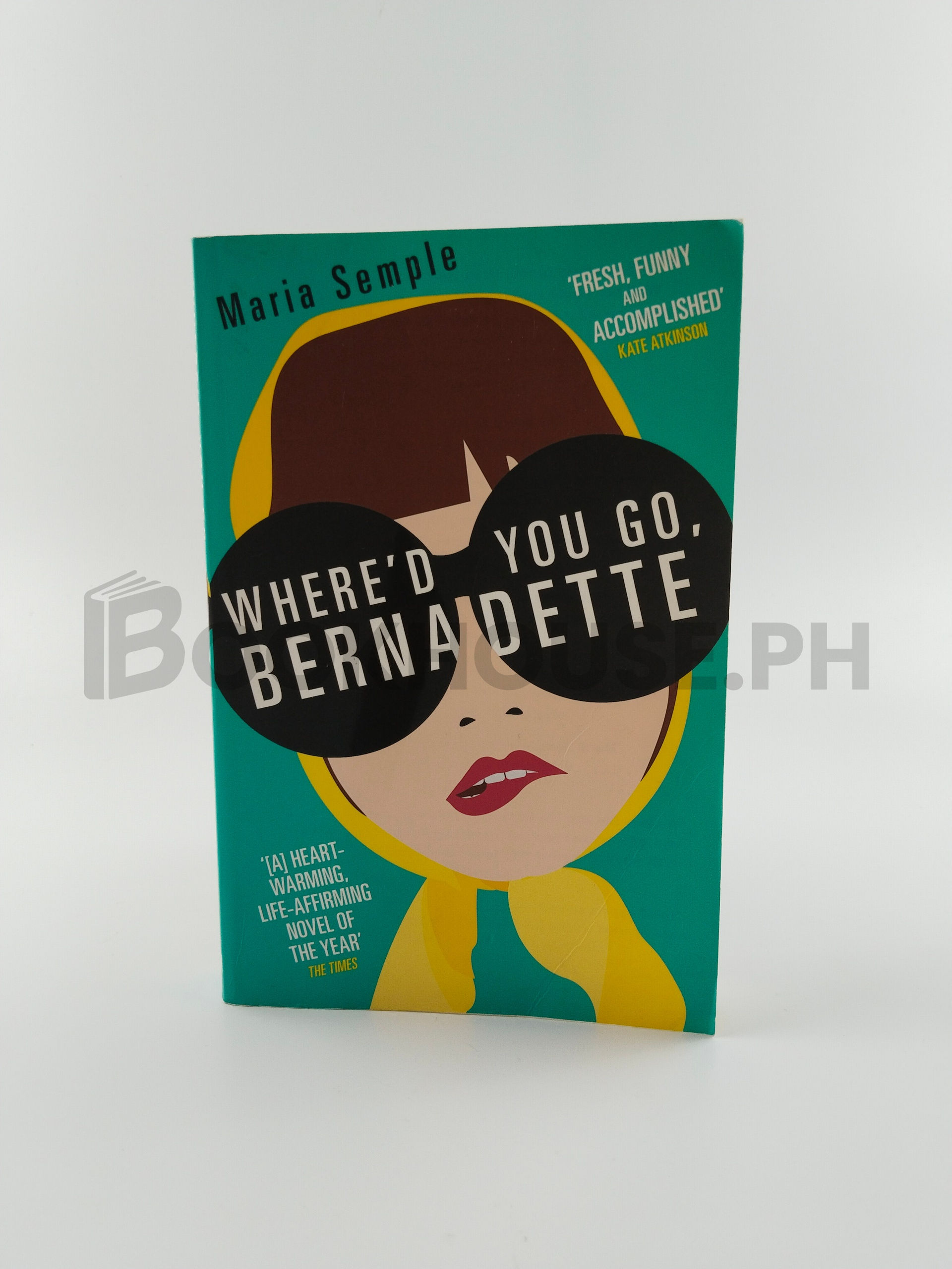 Where'd You Go, Bernadette by Maria Semple