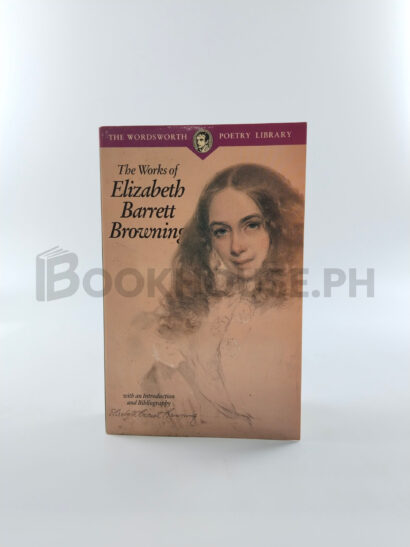 The Works Of Elizabeth Barrett Browning by Elizabeth Barrett Browning