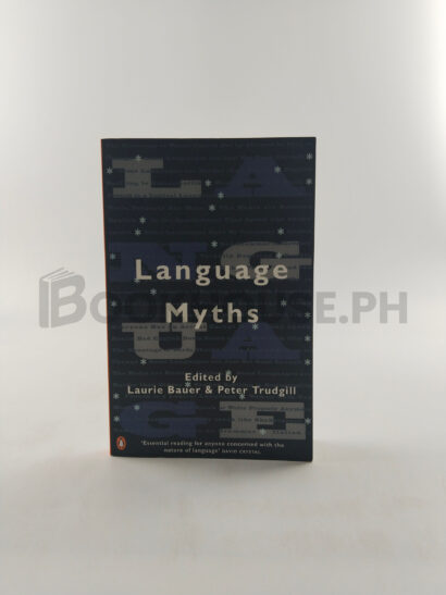 Language Myths by Laurie Bauer, Peter Trudgill