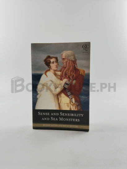 Sense And Sensibility And Sea Monsters by Jane Austen, Ben H. Winters