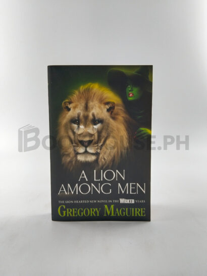 A Lion Among Men by Gregory Maguire