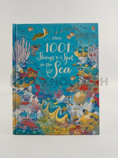 1001 Things To Spot In The Sea by Emma Helbrough, Susanna Davidson, Katie Daynes