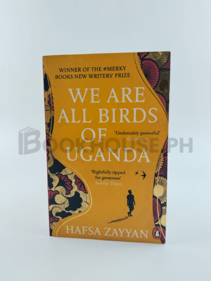 We Are All Birds Of Uganda by Hafsa Zayyan
