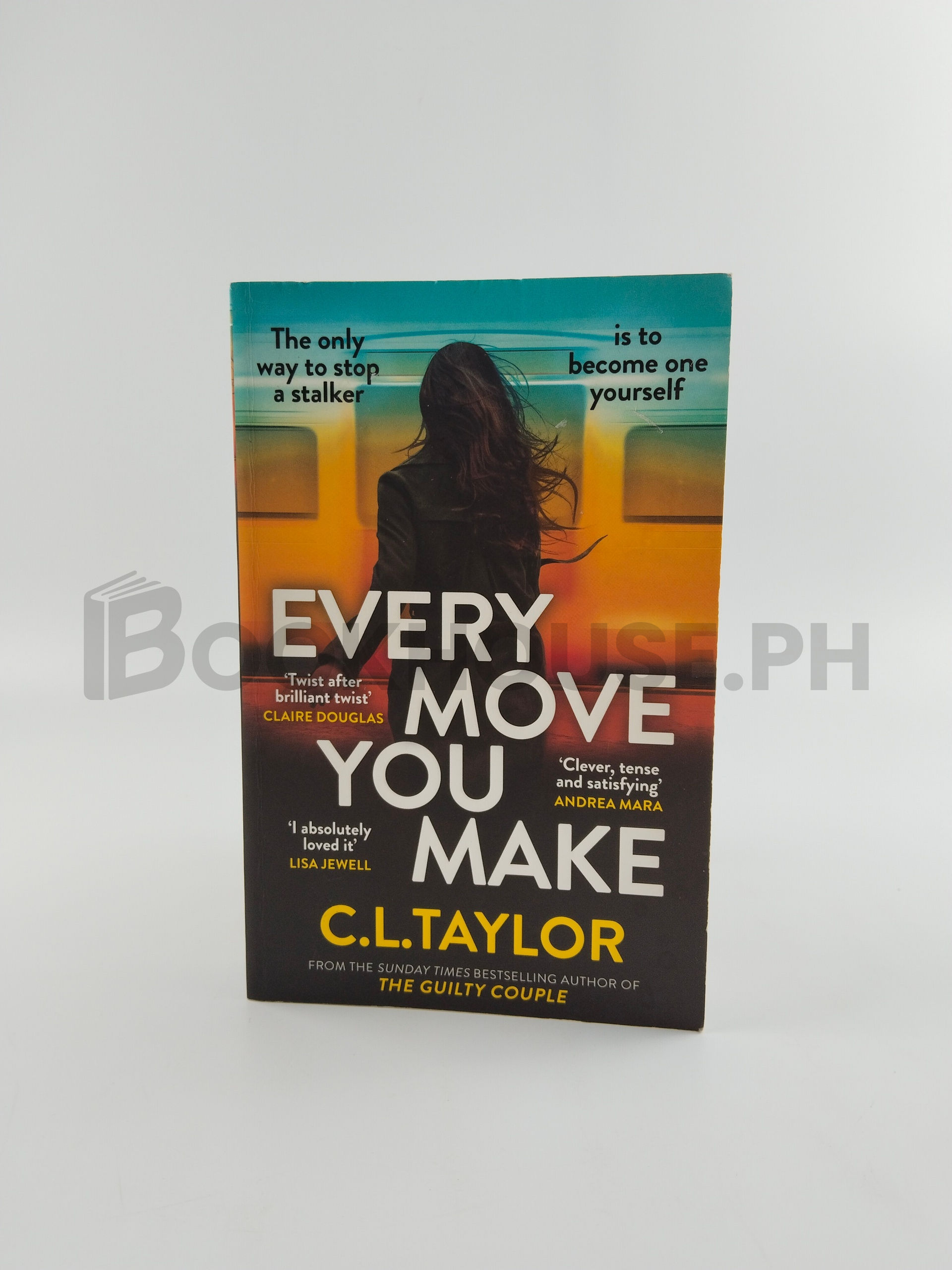 Every Move You Make by C. L. Taylor