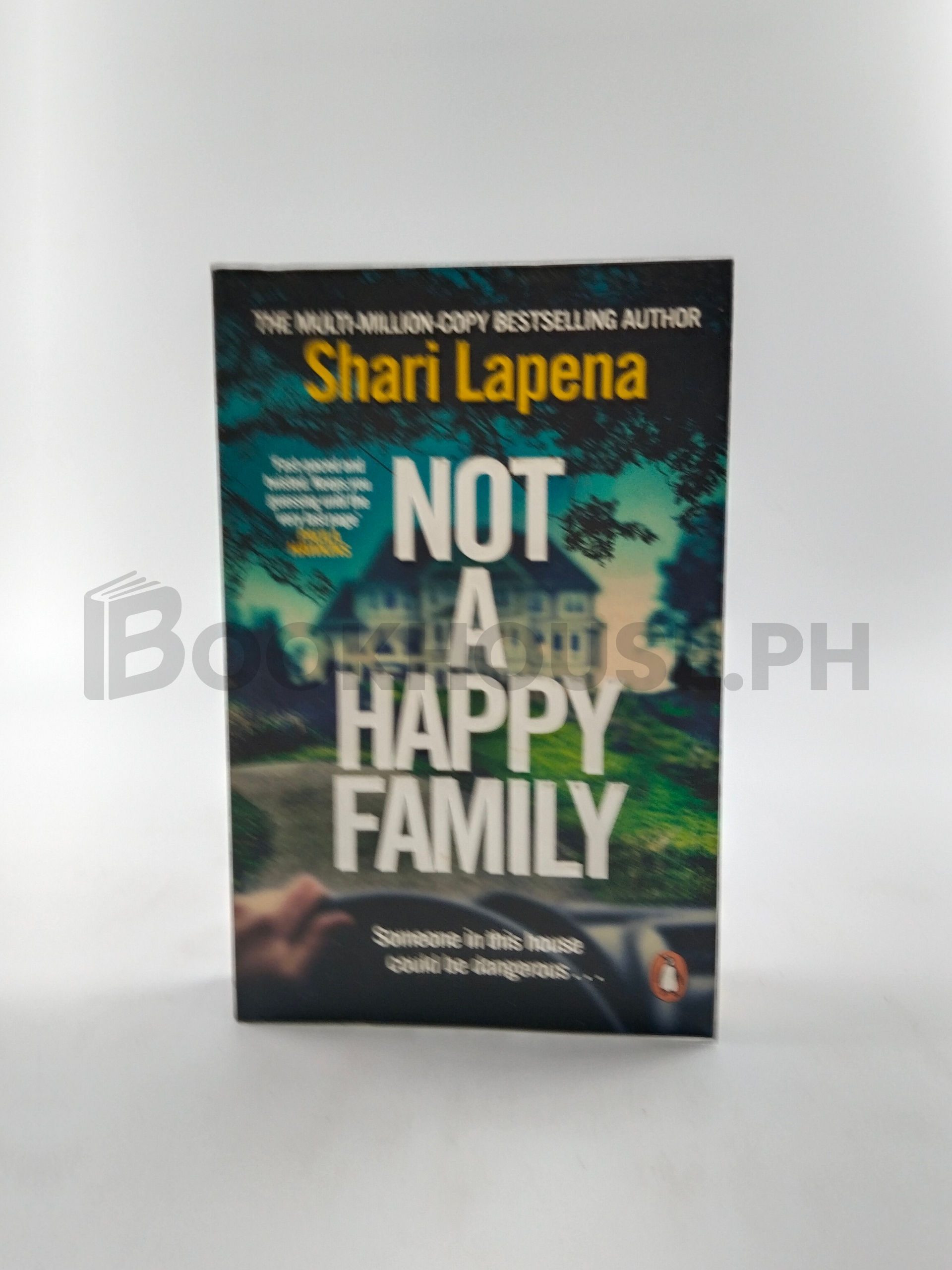 Not A Happy Family by Shari Lapena